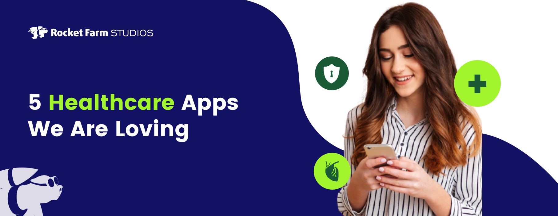 Featured image for “5 Healthcare Apps We Are Loving”