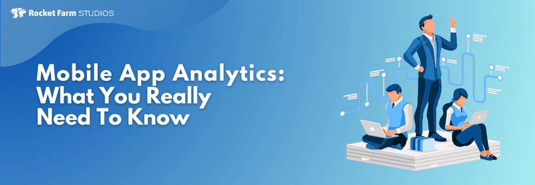 Featured image for “Mobile App Analytics: What You Really Need to Know”