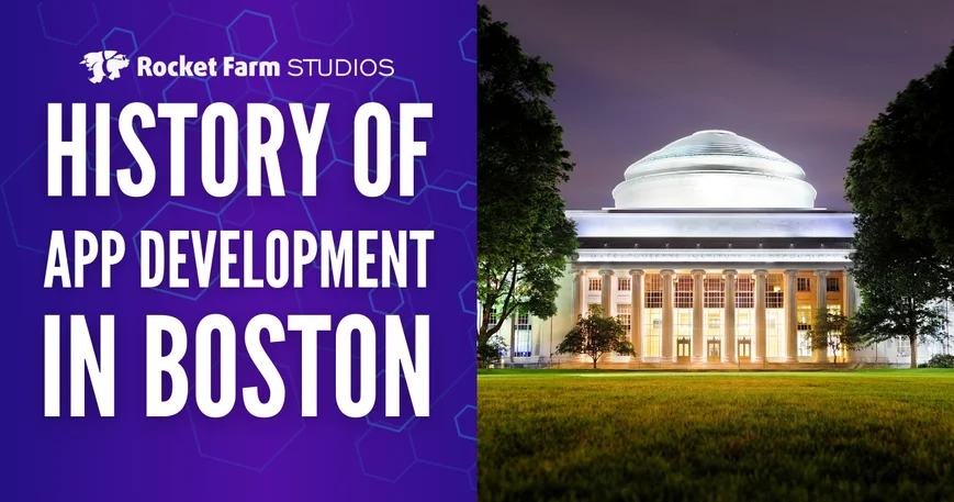 Featured image for “History of App Development in Boston”